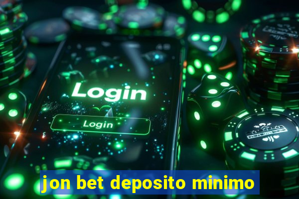 jon bet deposito minimo